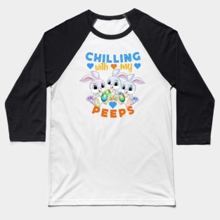 Chilling with my peeps Baseball T-Shirt